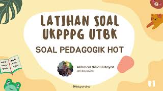 Latihan Soal UKPPG UTBK Piloting PPG 2 2024  PEDAGOGIK HOT [upl. by Ahsap]