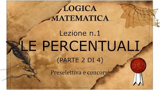 12 Come vincere concorsi e come superare la prova preselettiva LE PERCENTUALI parte 2 di 4 [upl. by Lenahs]