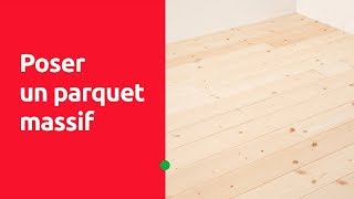 Poser un parquet massif [upl. by Novrej]