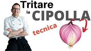 Tritare la Cipolla guida definitiva [upl. by Gnex]