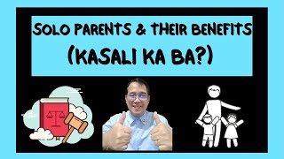 Solo Parents and their Benefits 2022 Prof Allan [upl. by Ecinereb]