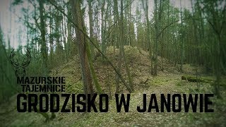 GRODZISKO W JANOWIE Powiat szczycieński [upl. by Akitan13]