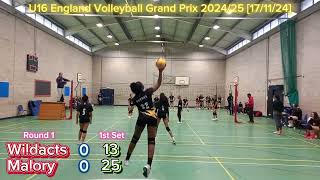 U16 England Volleyball Grand Prix 202425 WAPPING WILDCATS v MALORY EAGLES 17112024 [upl. by Ivetts]