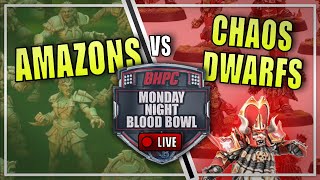 🔴 NEW CHAOS DWARFS vs AMAZONS LIVE Blood Bowl  Monday Night Blood Bowl [upl. by Esyahc]