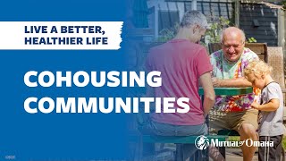 Cohousing Communities Aging Better—Together [upl. by Lander]