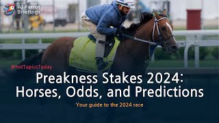 Preakness Stakes 2024 Full Coverage Predictions amp Live Viewing Guide [upl. by Cichocki813]