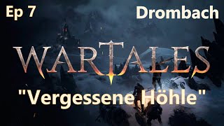 quotVergessene Höhlequot  Grafschaft Drombach  Episode 7  Wartales [upl. by Artemis]