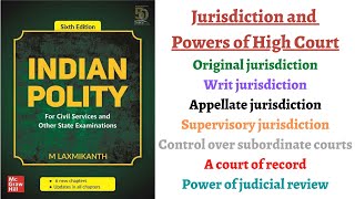 V155 Jurisdiction of High Court  Original Writ Supervisory Appellate M Laxmikanth Polity [upl. by Ellemac]