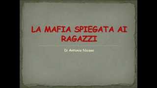 La mafia spiegata ai ragazzi Edowmv [upl. by Drewett]