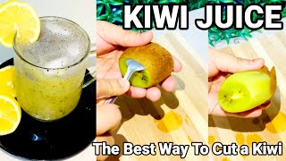 Kiwi juice Recipes  Easy recipe  Kiwi Juice recipes  How to Peel Kiwi Fruit Easily [upl. by Nilcaj]