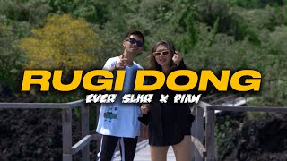 Ever Slkr  RUGI DONG Ft Piaw  Official Music Video [upl. by Lilah]