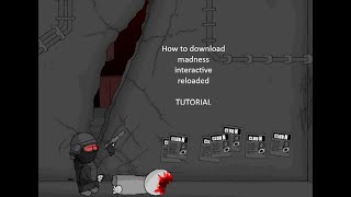 How to download madness interactive reloaded tutorial  MIR download tutorial OUTDATED [upl. by Mariande]