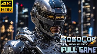 Robocop Rogue City｜Full Game Playthrough｜4K RTX [upl. by Ferdinana]