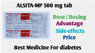 ALSITAMP 500 mg  Sitagliptin pioglitazone and Metformin Hydrochloride 500 mg  uses  Sideeffect [upl. by Nodearb]