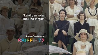 Press Conference La virgen roja  The Red Virgin OS 2024 [upl. by Ian]