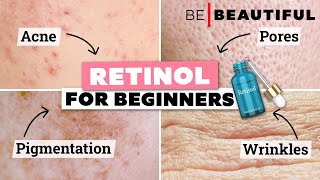 A Complete Guide To Retinols For Beginners  How To Use Retinols  Be Beautiful [upl. by Racklin890]