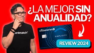 Tarjeta Citibanamex Simplicity Lo Bueno y Lo Malo [upl. by Orravan]