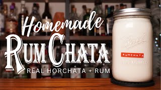 Homemade RUMCHATA ★ Real Horchata  Rum  No Artificial Flavors [upl. by Neural]