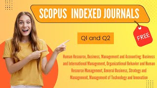 Unpaid Fast publishing Scopus indexed journals  Q1 and Q2  management [upl. by Gessner569]