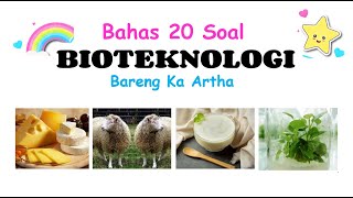 Bahas 20 Soal Bioteknologi [upl. by Neall]