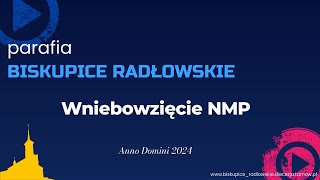 Wniebowzięcie NMP 2024 [upl. by Yelrah]