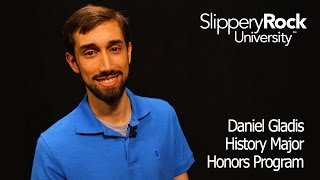 SRU Success Stories  Daniel Gladis History Major [upl. by Barolet487]