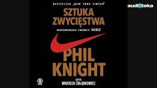 quotSztuka zwycięstwa Wspomnienia twórcy NIKEquot  audiobook [upl. by Joycelin703]