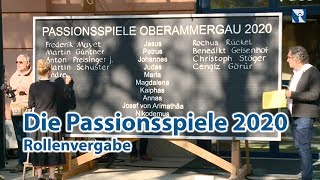 Passionsspiele Oberammergau  Rollenvergabe und Gelübdeerneuerung [upl. by Ulrick153]