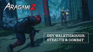 Aragami 2  Dev Walkthrough Stealth amp Combat Features [upl. by Haelahk]