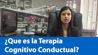 Que es la Terapia Cognitivo Conductual [upl. by Shaffer]