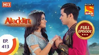 Aladdin  Ep 413  Full Episode  16th March 2020 [upl. by Fontes994]