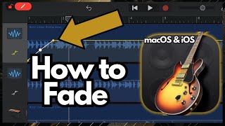 How To FadeIn amp FadeOut in Garageband Mac amp iOS [upl. by Olenta]