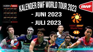 Update Kalender Turnamen Bwf World Tour Juni  Juli 2023 [upl. by Pitt339]