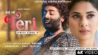 Aaj Se Teri Sari Galiyan Meri Ho Gayi Lyrics Arijit Singh  Jennifer Winget  Padman  Aaj Se Teri [upl. by Gerius]