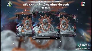 Nếu anh thấy lòng mình yếu đuối remix [upl. by Naquin]