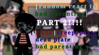 PART2 fandom react to bad parentingbad parenting game🧸14 [upl. by Artied]