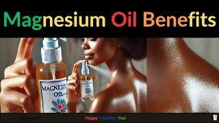 Amazing Magnesium Oil Spray Benefits A Quick Health Guide [upl. by Yrekcaz]