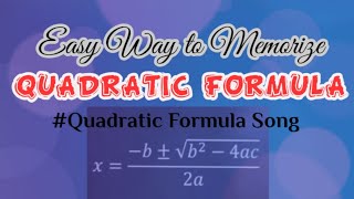 QUADRATIC FORMULA SONG  Easy Way to Memorize Quadratic Formula  Aikz Adonis [upl. by Octavia579]