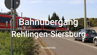 Bahnübergang 75  RehlingenSiersburg quotHauptstraßequot [upl. by Enelra970]