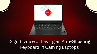 Significance of having an AntiGhosting keyboard in Gaming Laptops [upl. by Nasas]