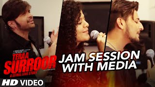 Teraa Surroor JAM SESSION With Media  HIMESH RESHAMMIYA DARSHAN RAVAL amp PALAK MUCHHAL  TSeries [upl. by Atyekram977]