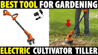 Electric Garden Tiller Cultivator  Best Garden Tools Tiller  Cultivator [upl. by Servetnick33]