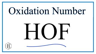 How to find the Oxidation Number for O in HOF Hypofluorous acid [upl. by Kathrine]