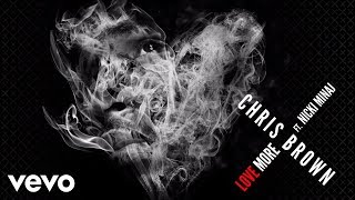 Chris Brown  Love More Audio ft Nicki Minaj [upl. by Mcclain965]