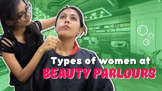 Types of Women at Beauty Parlours  Captain Nick [upl. by Atiuqin]