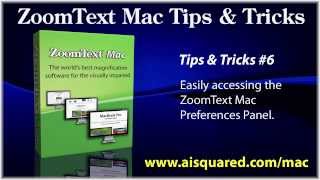 ZoomText Mac Tips amp Tricks 6  Easily accessing the ZoomText Mac Preferences Panel [upl. by Eednam]