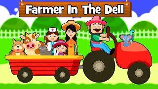 The Farmer In The Dell  Nursery Rhymes  Kids Songs [upl. by Ley]