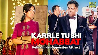 Karrle Tu Bhi Mohabbat  Hindi Full Movie  Ram Kapoor Sakshi Tanwar  Hindi Movie 2024 [upl. by Emirej]