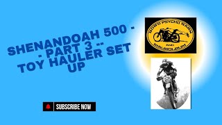 SHENANDOAH 500PART 3TOY HAULER SETUP [upl. by Chabot140]