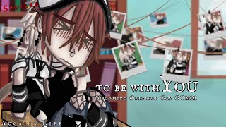 To Be With You  SPOILER  Upcoming Original Gay GCMM  Im Shadow Banned [upl. by Iand254]